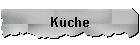 K�che